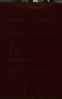Arabic thought and Islamic societies /