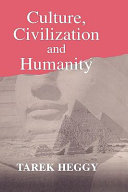 Culture, civilization, and humanity /