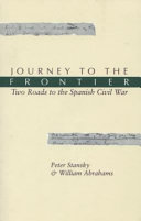 Journey to the frontier : two roads to the Spanish Civil War /