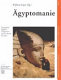 �Agyptomanie : europ�aische �Agyptenimagination von der Antike bis heute /