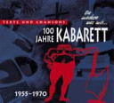 100 Jahre Kabarett : 1955-1970 : Texte und Chansons