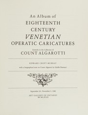 An album of eighteenth century Venetian operatic caricatures formerly in the collection of Count Algarotti /