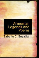Armenian legends and poems /
