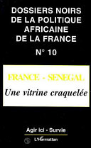 France--Sénégal : une vitrine craquelée /