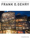 Frank O. Gehry : Novartis Campus -- Fabrikstrasse 15 /