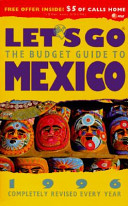 Let's go : the budget guide to Mexico, 1996 /