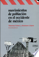 Movimientos de poblaci�on en el occidente de M�exico /