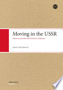 Moving in the USSR : western anomalies and northern wildness /