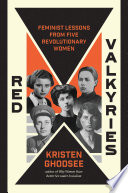 RED VALKYRIES : the revolutionary women of eastern europe