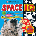 Space IQ : hold on tight, your incredible journey is about to begin