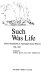 Such was life : select documents in Australian social history /