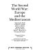 The Second World War : Europe and the Mediterranean /