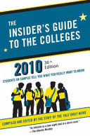 The insider's guide to the colleges, 2010 /