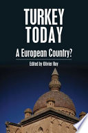 Turkey today : a European country? /