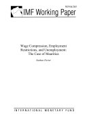Wage Compression, Employment Restrictions and Unemployment : The Case of Mauritius