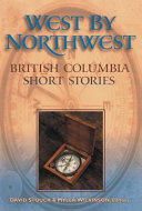 West by northwest : British Columbia short stories /