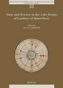 Time and science in the 'Liber floridus' of Lambert of Saint-Omer /