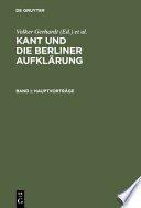 Kant und die Berliner Aufkl�arung : Akten des IX. Internationalen Kant-Kongresses /
