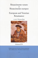 Rinascimento veneto e Rinascimento europeo = European and Venetian Renaissance /