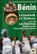 Culture et tradition au Bénin : le guèlèdè, le vodoun ; suivi de Les femmes dans la santé, l'économie, la culture