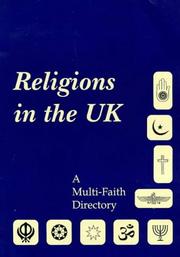 Religions in the UK : a multi-faith directory /