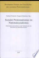 Sozialer Protestantismus im Nationalsozialismus : diakonische und christlich-soziale Verbände unter der Herrschaft des Nationalsozialismus /