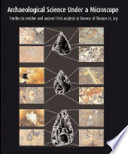 Archaeological science under a microscope : studies in residue and ancient DNA analysis in honour of Thomas H. Loy /