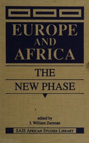 Europe and Africa : the new phase /