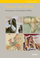 Europa und Afrika : Betrachtungen zu einem komplexen Verh�altnis /