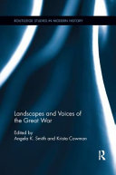 Landscapes and voices of the Great War /