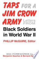 Taps for a Jim Crow army : letters from black soldiers in World War II /