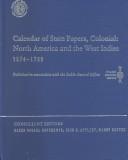 Calendar of State Papers, Colonial : North America and the West Indies, 1574-1739 /
