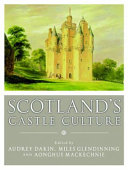 Scotland's castle culture /