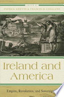 Ireland and America : empire and revolution /