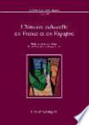 L'histoire culturelle en France et en Espagne /