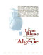 Le livre blanc de larm�ee fran�caise en Alg�erie /