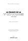 La France de la Ve R�epublique : 1958-2008 /
