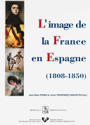 La imagen de Francia en España (1808-1850) /