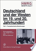 Deutschland und der Westen im 19. und 20. Jahrhundert /