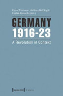 Germany 1916-23 : a revolution in context /