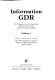 Information GDR : the comprehensive and authoritative reference source of the German Democratic Republic /