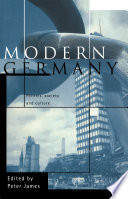 Modern Germany : politics, society and culture /