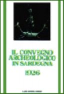 Il Convegno archeologico in Sardegna, 1926 : presentazione di Giovanni Lilliu