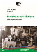 Fascismo e societa�� italiana : temi e parole-chiave /