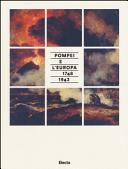 Pompei e l'Europa : 1748-1943 /