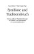 Symbiose und Traditionsbruch : deutsch-jüdische Wechselbeziehungen in Ostmittel- und Südosteuropa (19. und 20. Jahrhundert) /