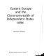 Eastern Europe and the Commonwealth of Independent States, 1994