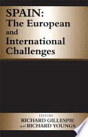 Spain : the European and international challenges /