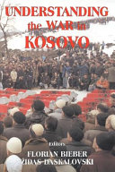 Understanding the war in Kosovo /