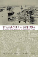 Modernity and culture : from the Mediterranean to the Indian Ocean /